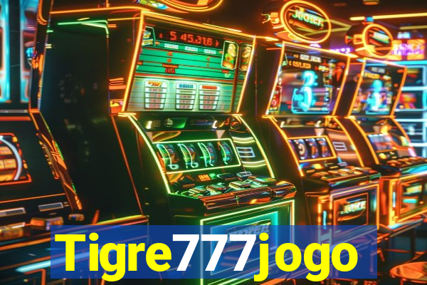 Tigre777jogo