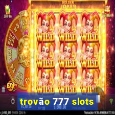 trovão 777 slots