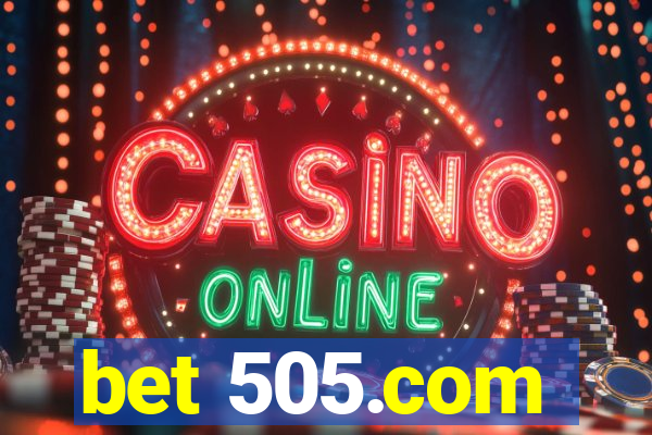 bet 505.com