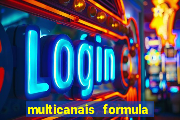 multicanais formula 1 ao vivo