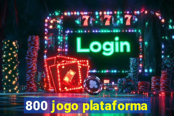 800 jogo plataforma