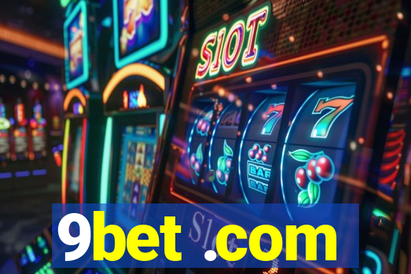 9bet .com