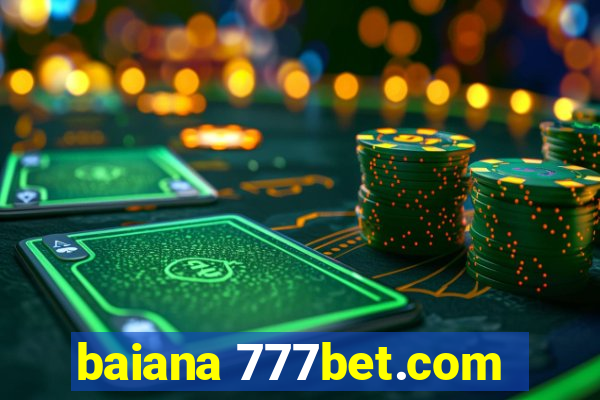 baiana 777bet.com