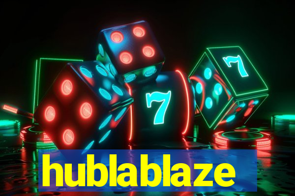 hublablaze