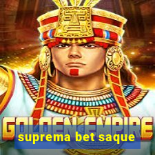 suprema bet saque