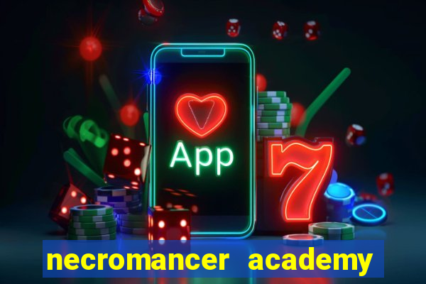 necromancer academy and the genius summoner 50