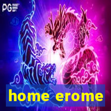 home erome