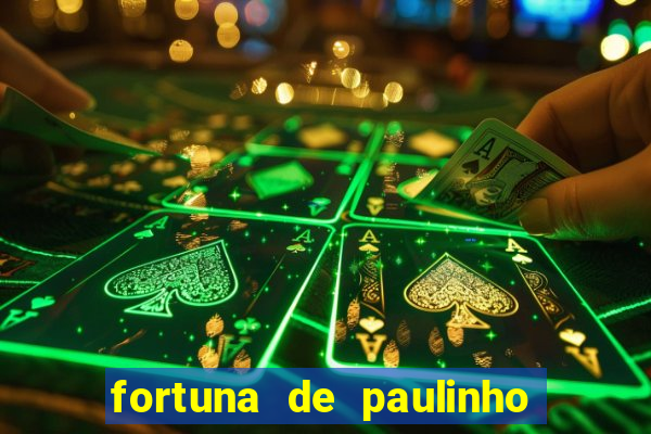 fortuna de paulinho roupa nova