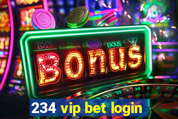 234 vip bet login