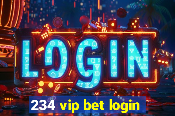 234 vip bet login