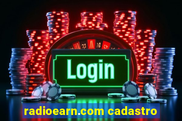 radioearn.com cadastro