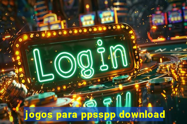 jogos para ppsspp download