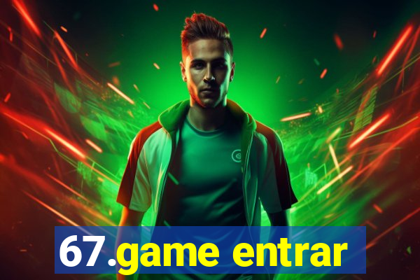 67.game entrar