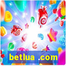 betlua .com