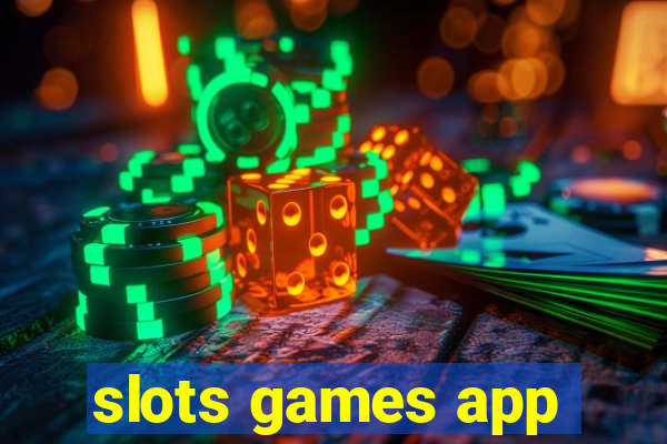 slots games app