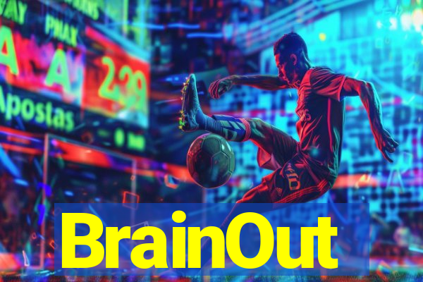 BrainOut