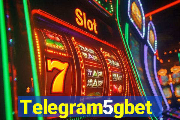 Telegram5gbet