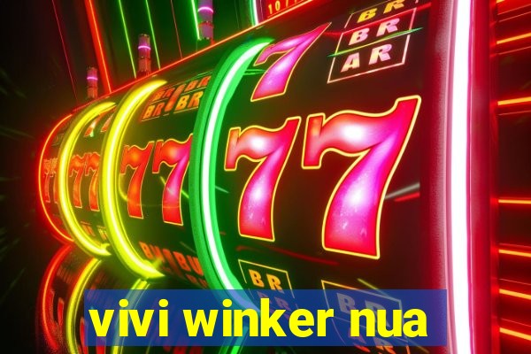 vivi winker nua