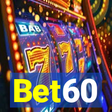 Bet60