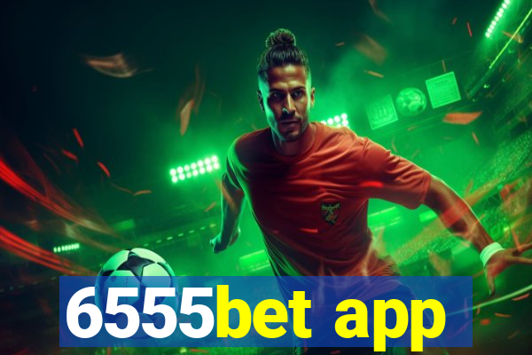 6555bet app