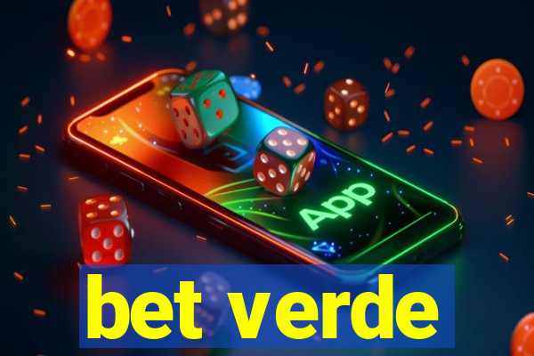 bet verde