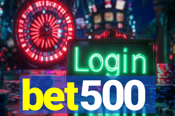 bet500