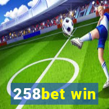 258bet win