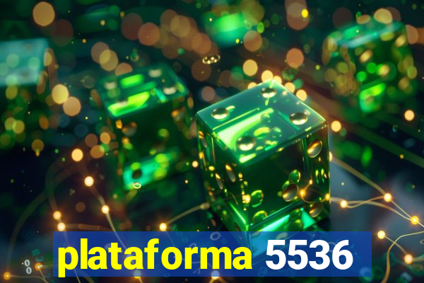 plataforma 5536