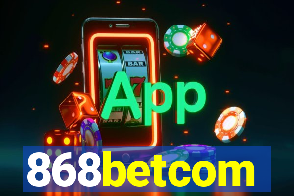 868betcom