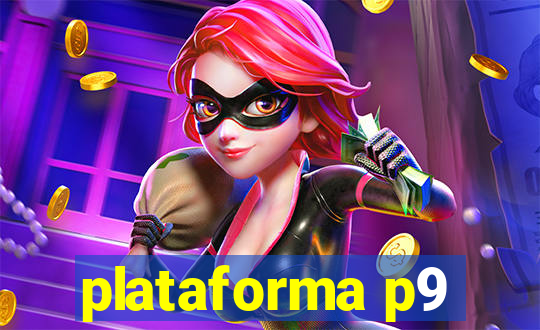 plataforma p9