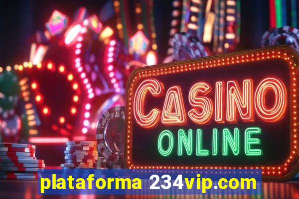 plataforma 234vip.com