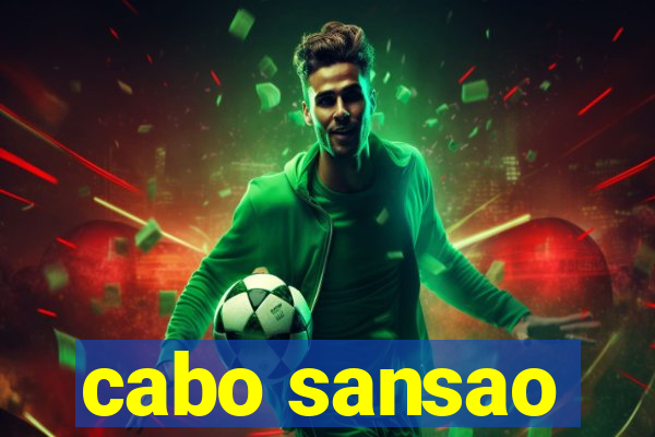 cabo sansao
