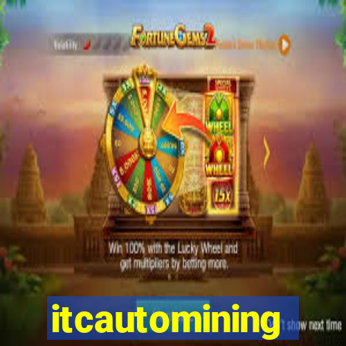 itcautomining