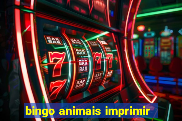 bingo animais imprimir