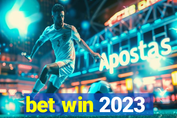 bet win 2023
