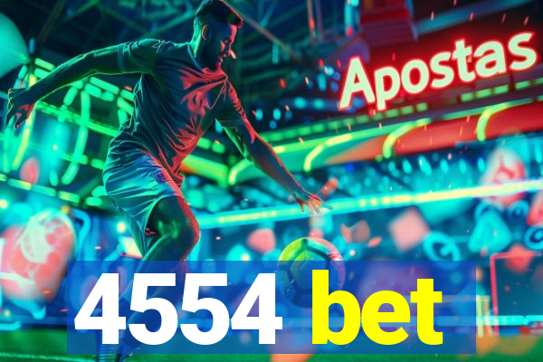 4554 bet