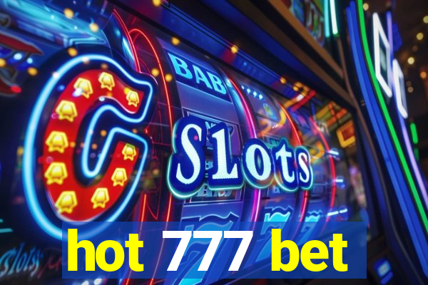 hot 777 bet