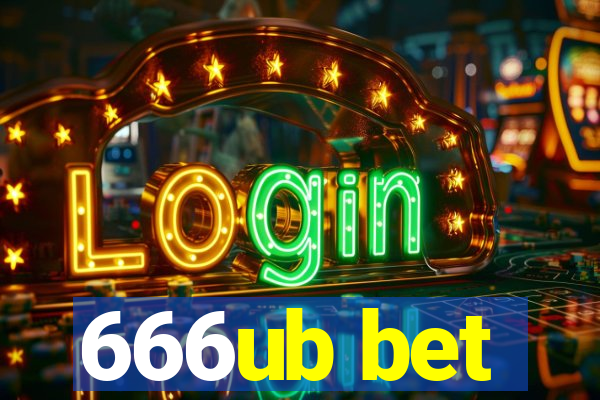 666ub bet