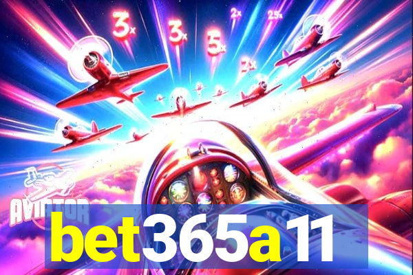 bet365a11