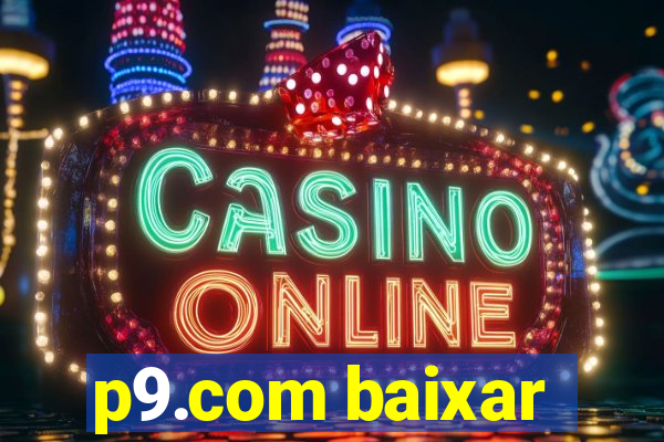 p9.com baixar