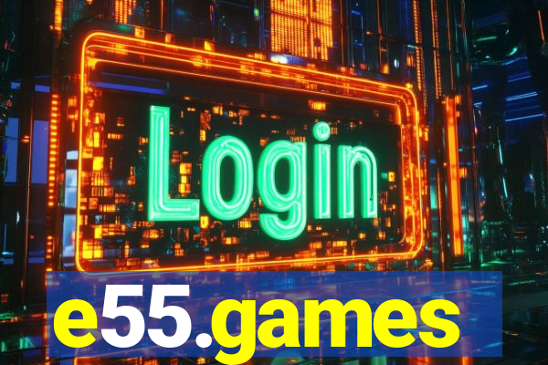 e55.games