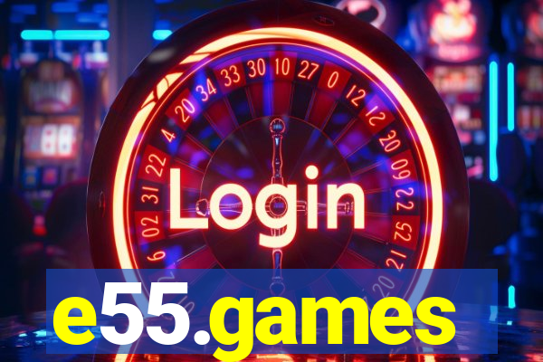 e55.games