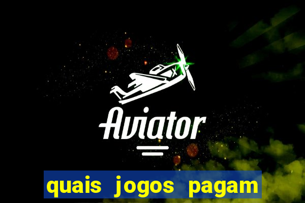 quais jogos pagam de verdade