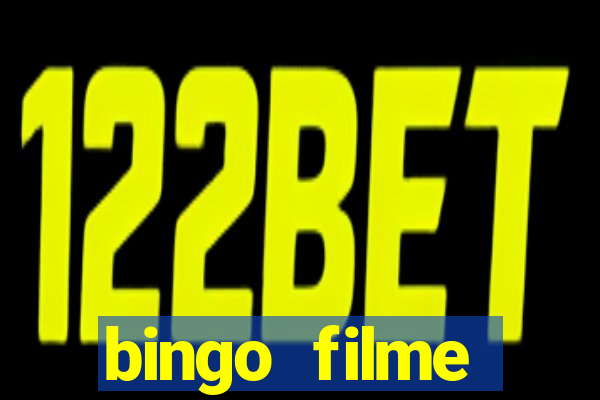 bingo filme completo dublado