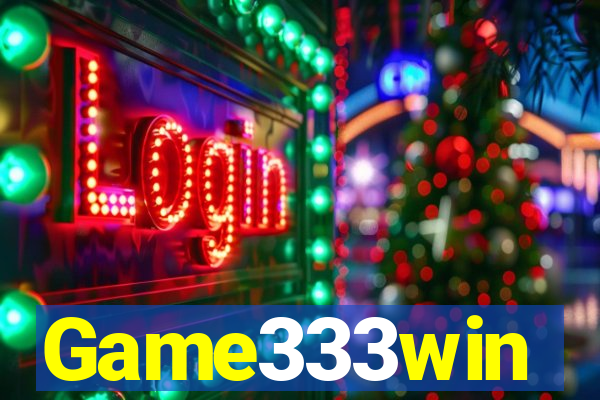 Game333win