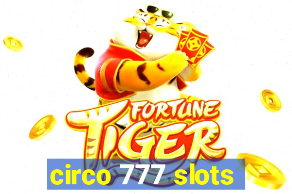 circo 777 slots
