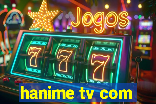 hanime tv com