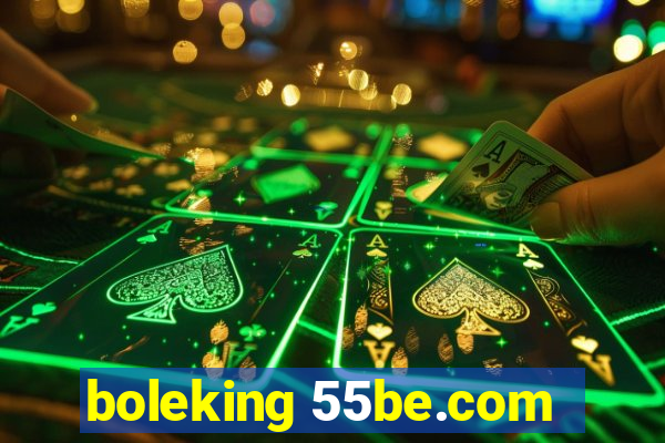 boleking 55be.com