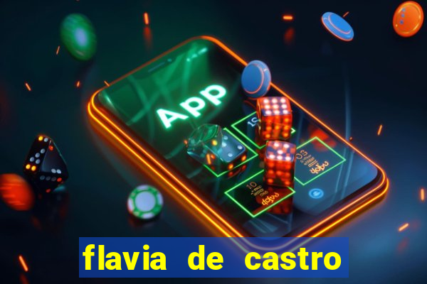 flavia de castro dos santos franquelin