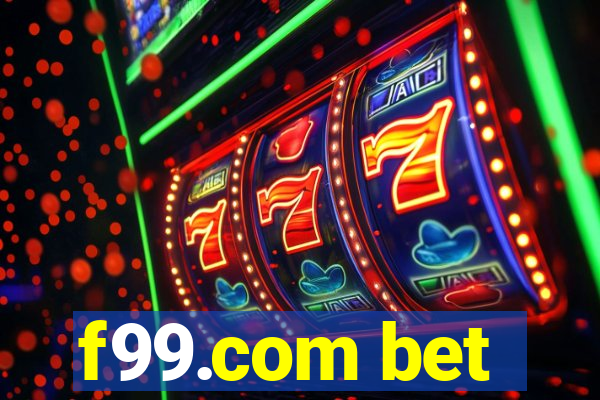 f99.com bet